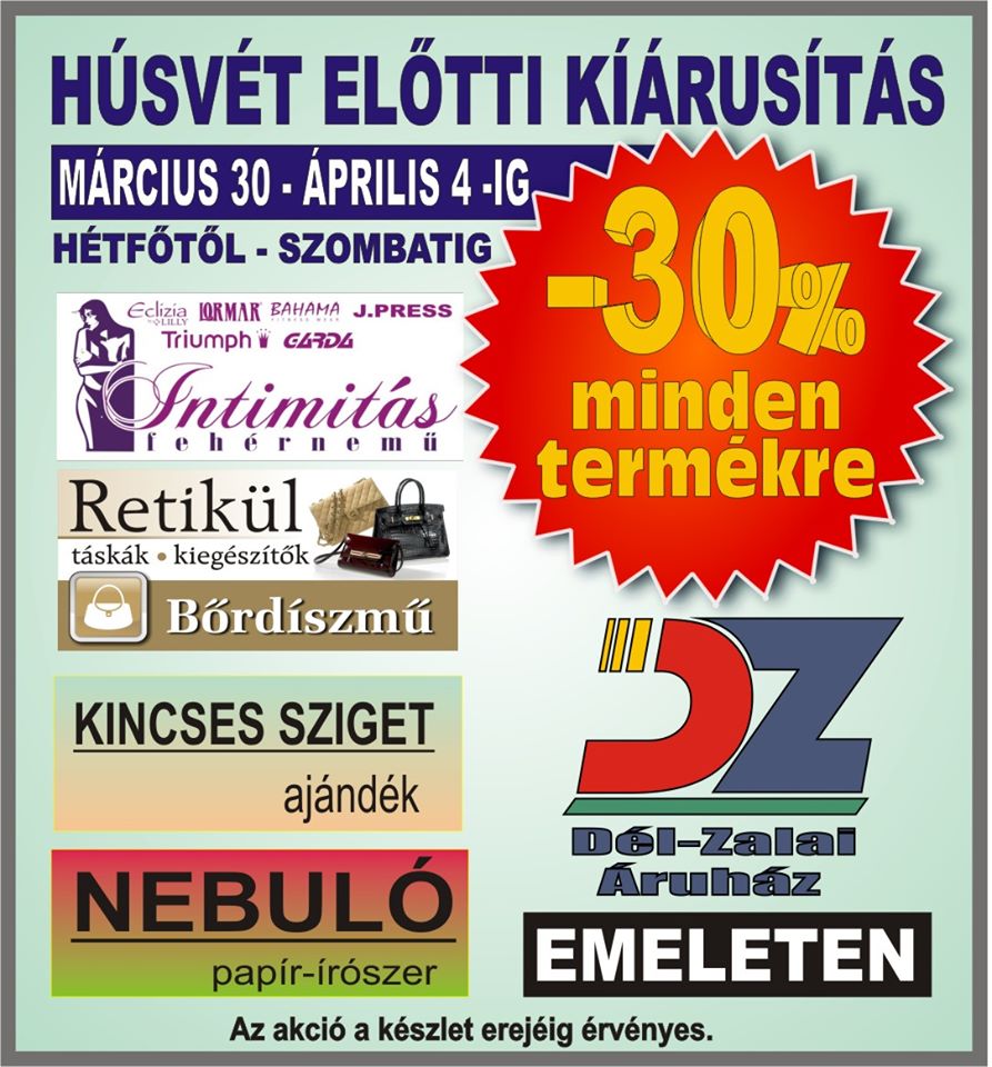 Húsvéti előtti kiárusítás -30% Húsvéti előtti kiárusítás -30%